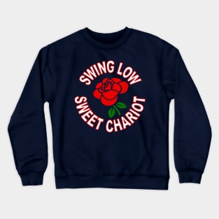 Single Red Rose and Swing Low Sweet Chariot Quote Crewneck Sweatshirt